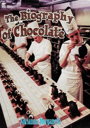 Cover: The Biography of Chocolate by Adrianna Morganelli