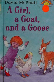 Cover: A Girl, a Goat, and a Goose