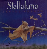 Cover: Stellaluna by Janell Cannon